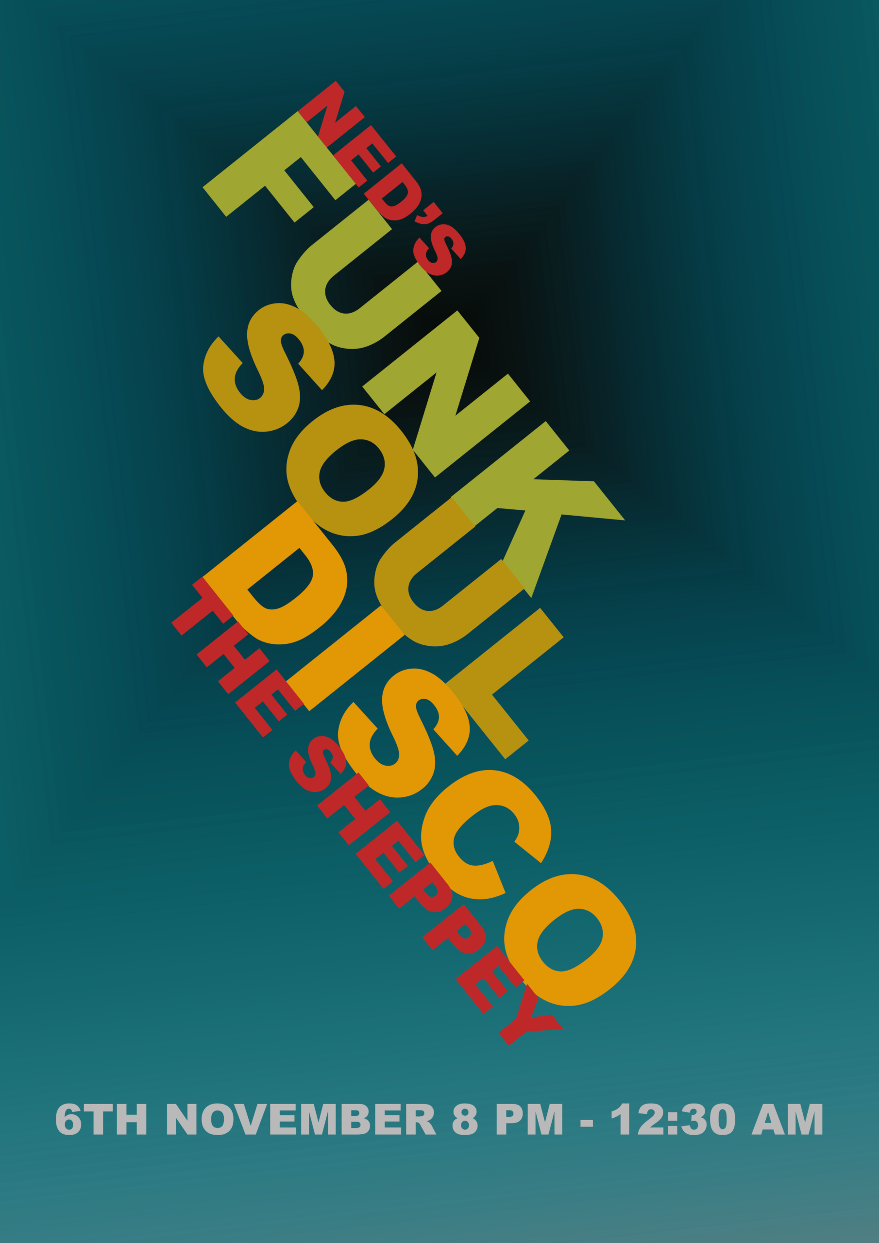 poster for ned soul funk disco on the 6th of november at the sheppey