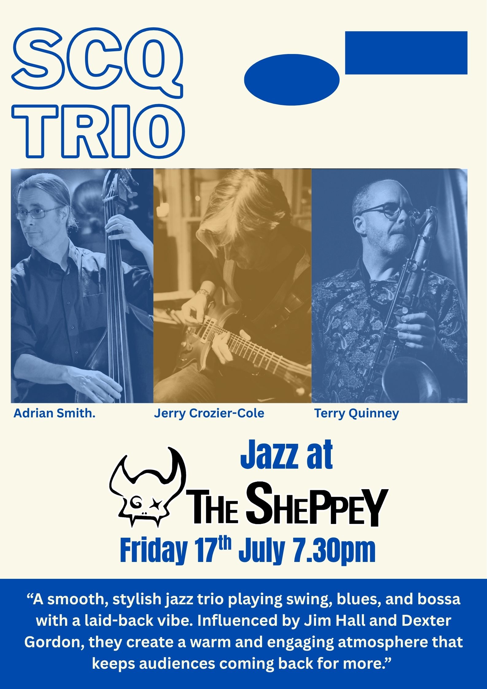 Poster for the SCQ trio jazz band playing at the sheppey in on 17th of July