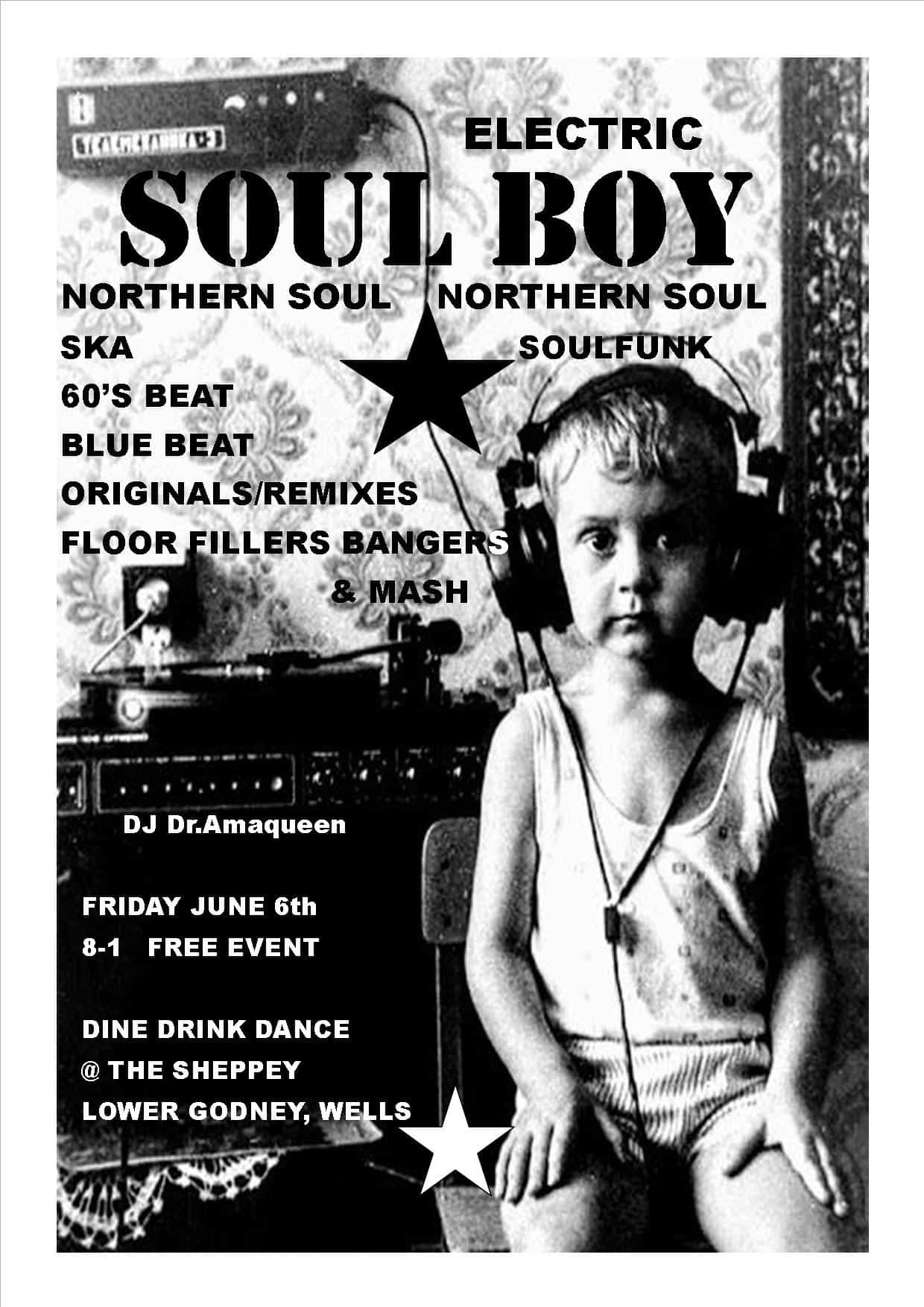 Black and white poster featuring a young boy in underwear holding a toy gun. Text promotes Electric Soul Boy event with DJ Dr. Amaqueen, detailing genres, date, time, and venue at The Sheppey, Lower Godney, Wells.