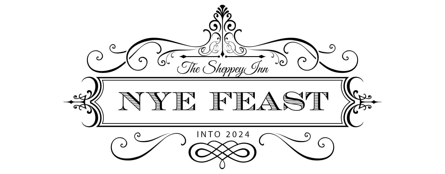 Elegant black and white graphic with ornate flourishes, featuring the text “The Sheppey Inn NYE FEAST INTO 2024” in decorative fonts—perfect for celebrating New Years Eve 2023 in style.